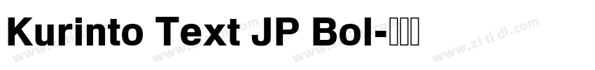 Kurinto Text JP Bol字体转换